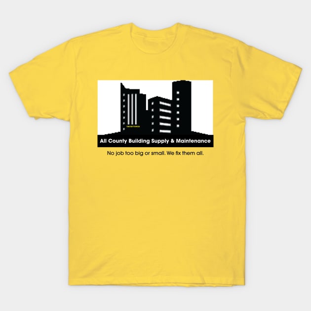 All County Building Supply & Maintenance T-Shirt by SunkenMineRailroad